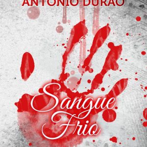 Sangue Frio de António Durão